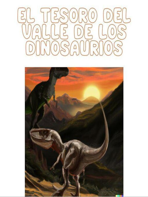 Title details for El tesoro del valle de los dinosaurios by Clari - Wait list